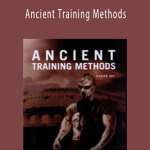 Zach Even - Ancient Training Methods