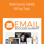 Ben Settle, Andre Chaperon, Perry Marshall - Email Success Summit VIP Fast Track