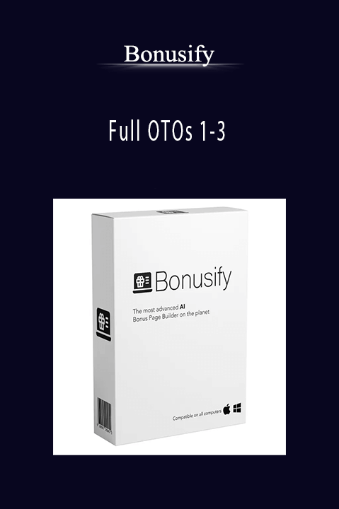 Bonusify - Full OTOs 1-3