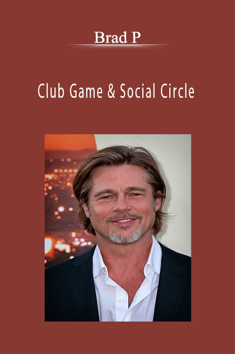 Brad P - Club Game & Social Circle