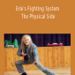 Erle Montaigue - Erle's Fighting System The Physical Side