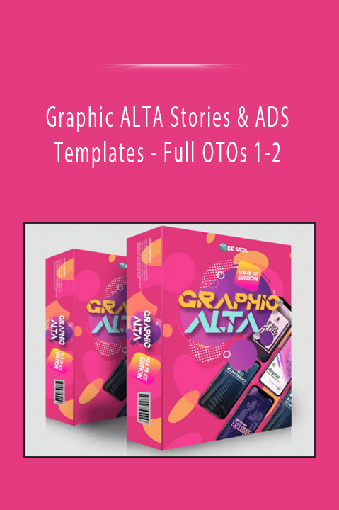Graphic ALTA Stories & ADS Templates - Full OTOs 1-2