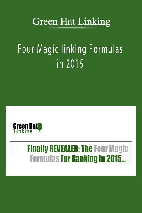 Green Hat Linking - Four Magic linking Formulas in 2015