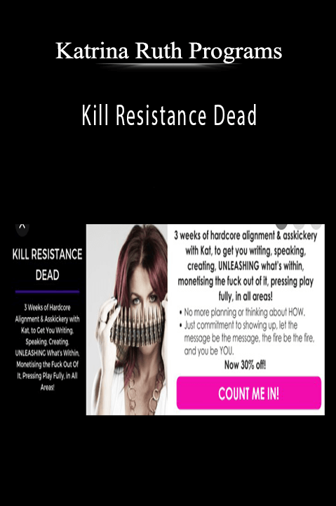 Katrina Ruth Programs - Kill Resistance Dead.