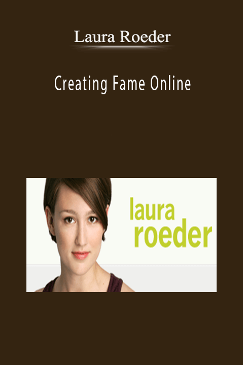 Laura Roeder - Creating Fame Online
