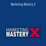 Marketing Mastery X - Sean Terry