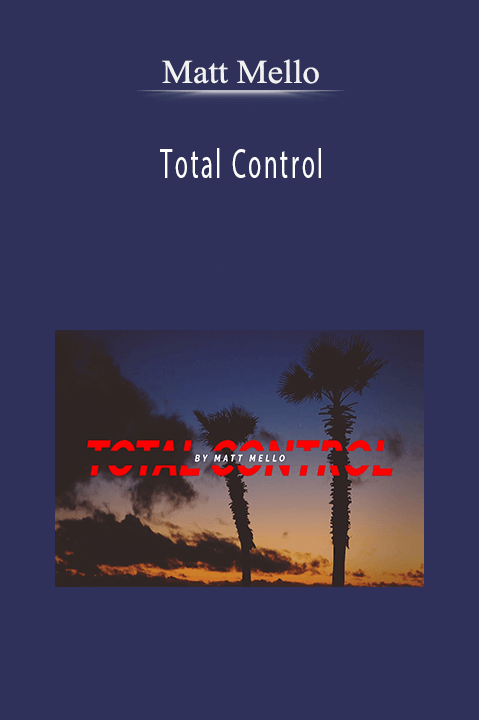Matt Mello - Total Control