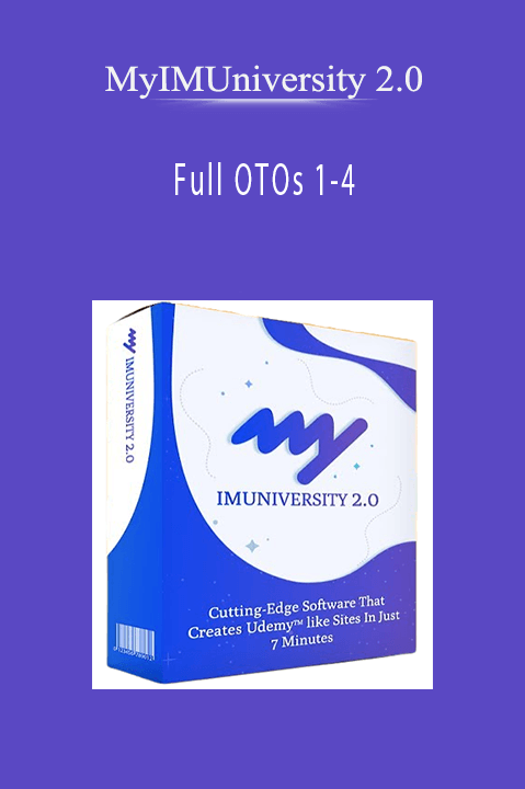MyIMUniversity 2.0 - Full OTOs 1-4