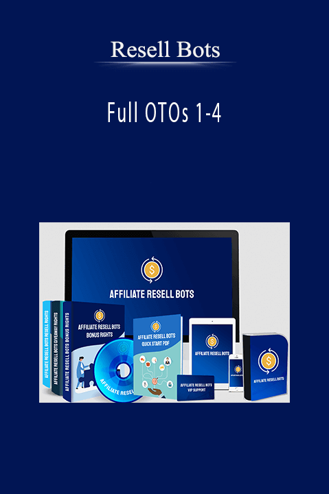 Resell Bots - Full OTOs 1-4
