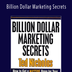 Ted Nicholas - Billion Dollar Marketing Secrets