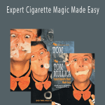Tom Mullica - Expert Cigarette Magic Made Easy