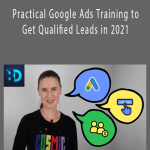 Udemy - Practical Google Ads Training to Get Qualified Leads in 2021