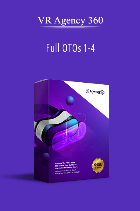 VR Agency 360 - Full OTOs 1-4