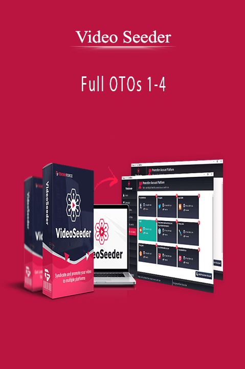 Video Seeder - Full OTOs 1-4