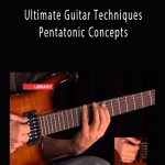 Alex Machacek - Ultimate Guitar Techniques - Pentatonic Concepts.