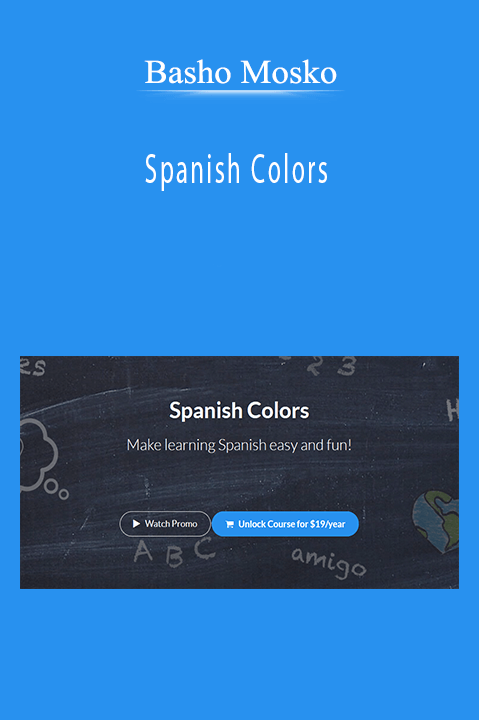 Basho Mosko - Spanish Colors
