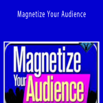 Callan Rush - Magnetize Your Audience