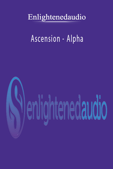 Enlightenedaudio - Ascension - Alpha.