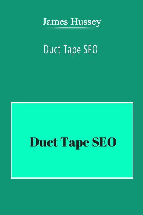 James Hussey - Duct Tape SEO