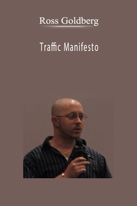 Ross Goldberg - Traffic Manifesto