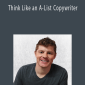 Roy Furr - Think Like an A-List Copywriter