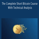 Saad Tariq – The Complete Short Bitcoin Course – With Technical Analysis