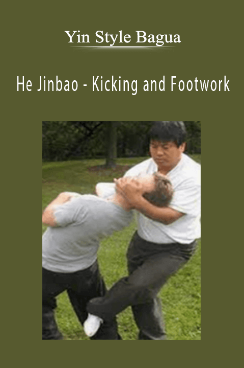 Yin Style Bagua - He Jinbao - Kicking and Footwork