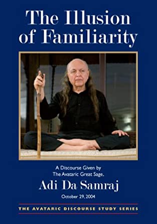 Adi-da - The Illusion of Familiarity (DVD)