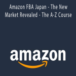 Amazon FBA Japan - The New Market Revealed - The A-Z Course