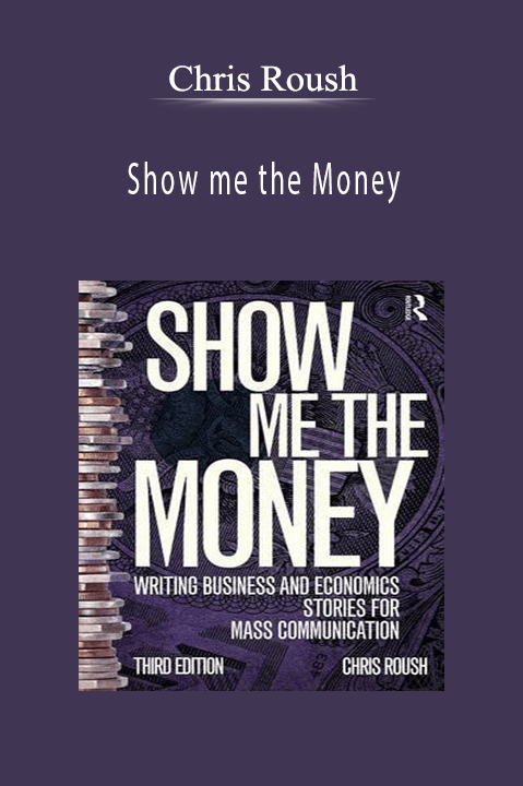 Chris Roush - Show me the Money.