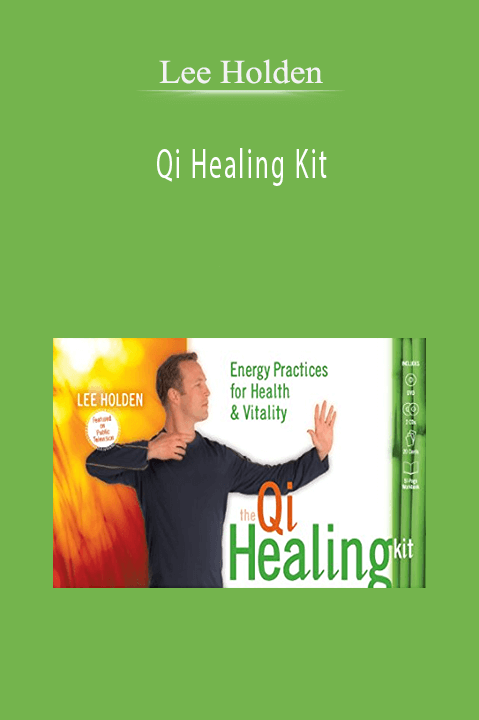 Lee Holden – Qi Healing Kit