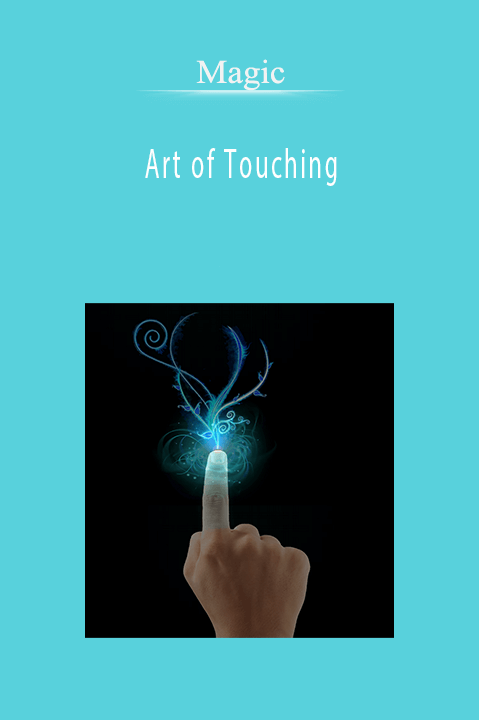 Magic - Art of Touching
