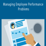 Todd Dewett - Managing Employee Performance Problems
