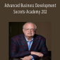Advanced Business Development Secrets-Academy 2021 - Dan Kennedy.