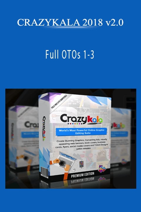 CRAZYKALA 2018 v2.0 - Full OTOs 1-3