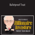 Carlton Weiss - Bulletproof Trust