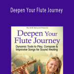 Christine Stevens - Deepen Your Flute Journey