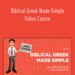 Danny Zacharias - Biblical Greek Made Simple Video Course