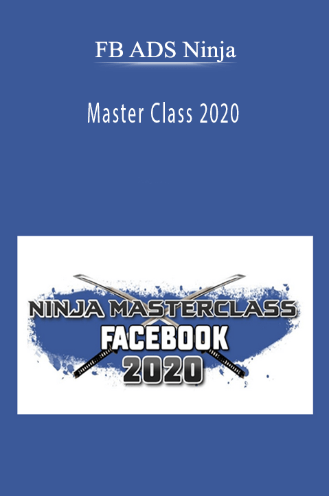 FB ADS Ninja - Master Class 2020