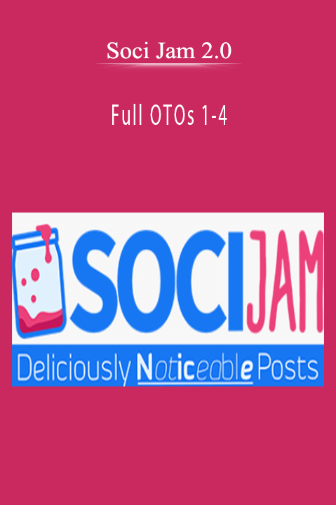 Soci Jam 2.0 - Full OTOs 1-4