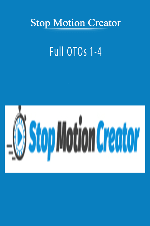 Stop Motion Creator - Full OTOs 1-4