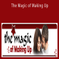 T Dub - The Magic of Making Up