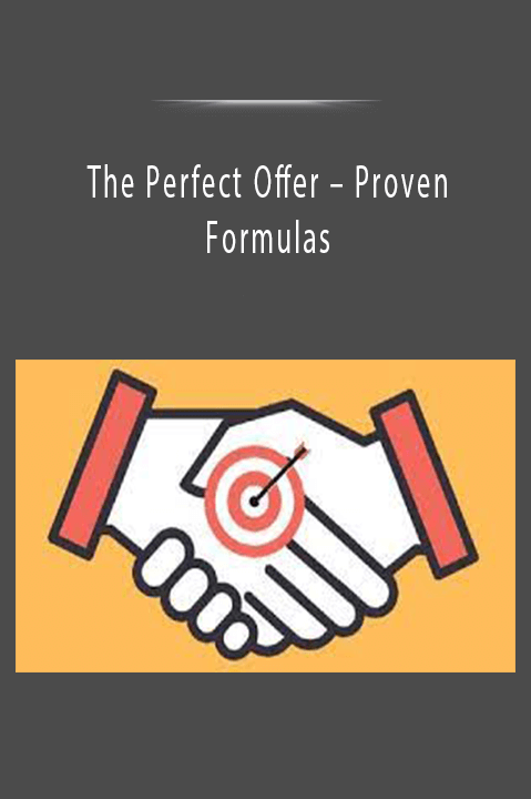The Perfect Offer – Proven Formulas