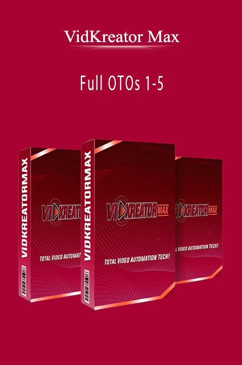 VidKreator Max - Full OTOs 1-5