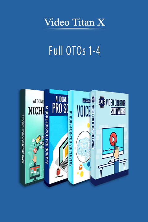 Video Titan X - Full OTOs 1-4