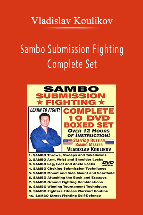 Vladislav Koulikov - Sambo Submission Fighting Complete Set