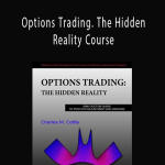 Charles Cottle - Options Trading. The Hidden Reality Course
