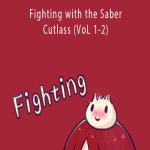 Fighting with the Saber and Cutlass (VoL 1-2).