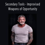 Lee Morrison - Secondary Tools - Improvised Weapons of Opportunity