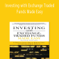 Marvin Appel – Investing with Exchange Traded Funds Made Easy